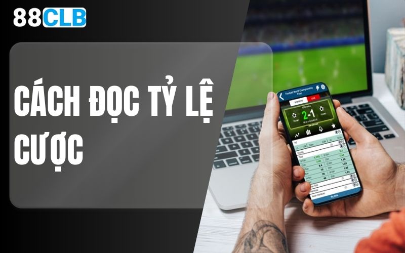 cách đọc tỷ lệ cược