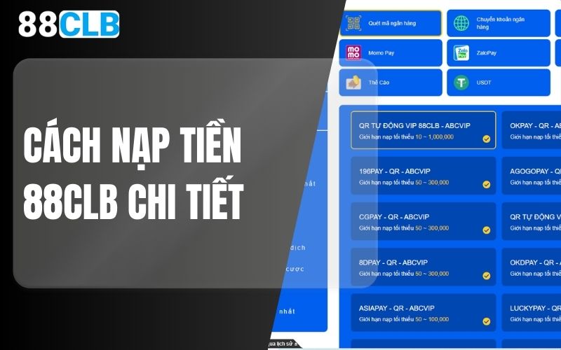 Cách nạp tiền 88CLB chi tiết