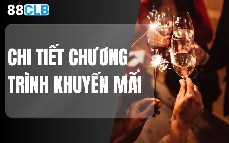chi tiết chương trình khuyến mãi