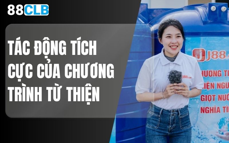 tác động tích cực của chương trình từ thiện