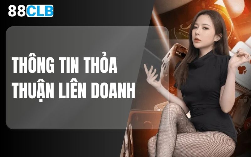 Thông tin thỏa thuận liên doanh